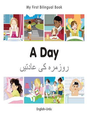 cover image of My First Bilingual Book–A Day (English–Urdu)